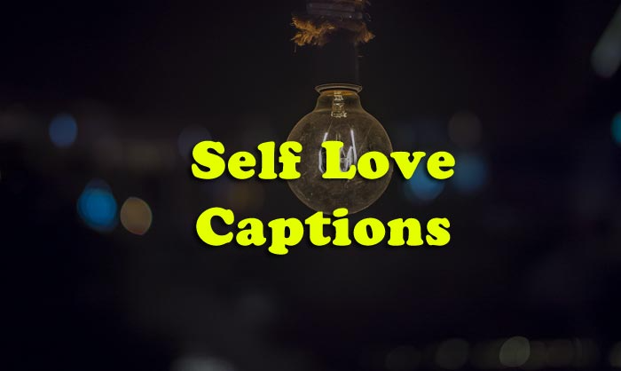 Self-Love Captions For Instagram