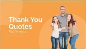 Thankful Parents Quotes