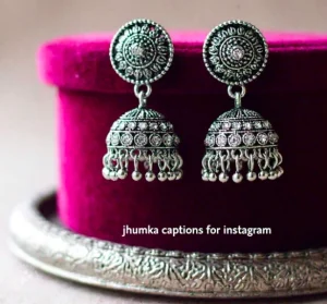 Jhumka Captions for Instagram in Hindi for Girl