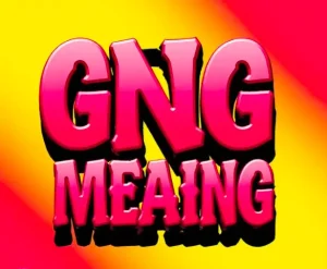 gng meaning